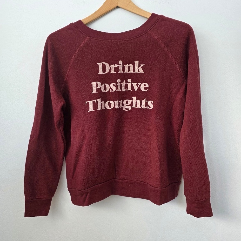 Project Social T "Drink Positive Thoughts" Sweatshirt - XS
